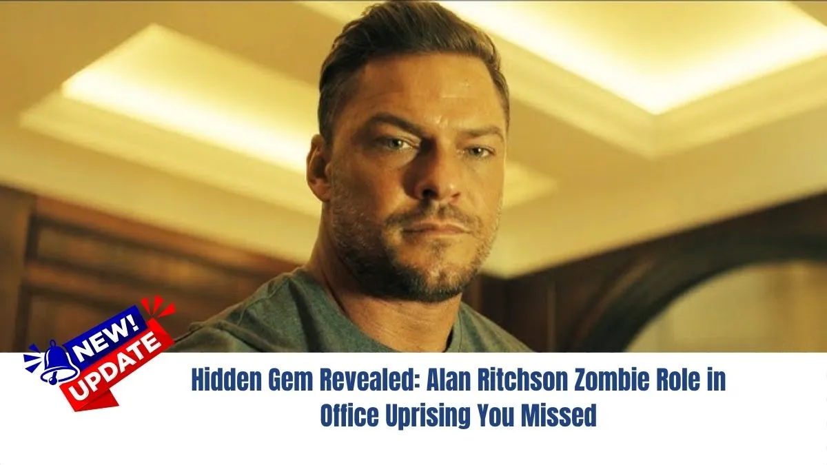 Hidden Gem Revealed: Alan Ritchson Zombie Role in Office Uprising You Missed