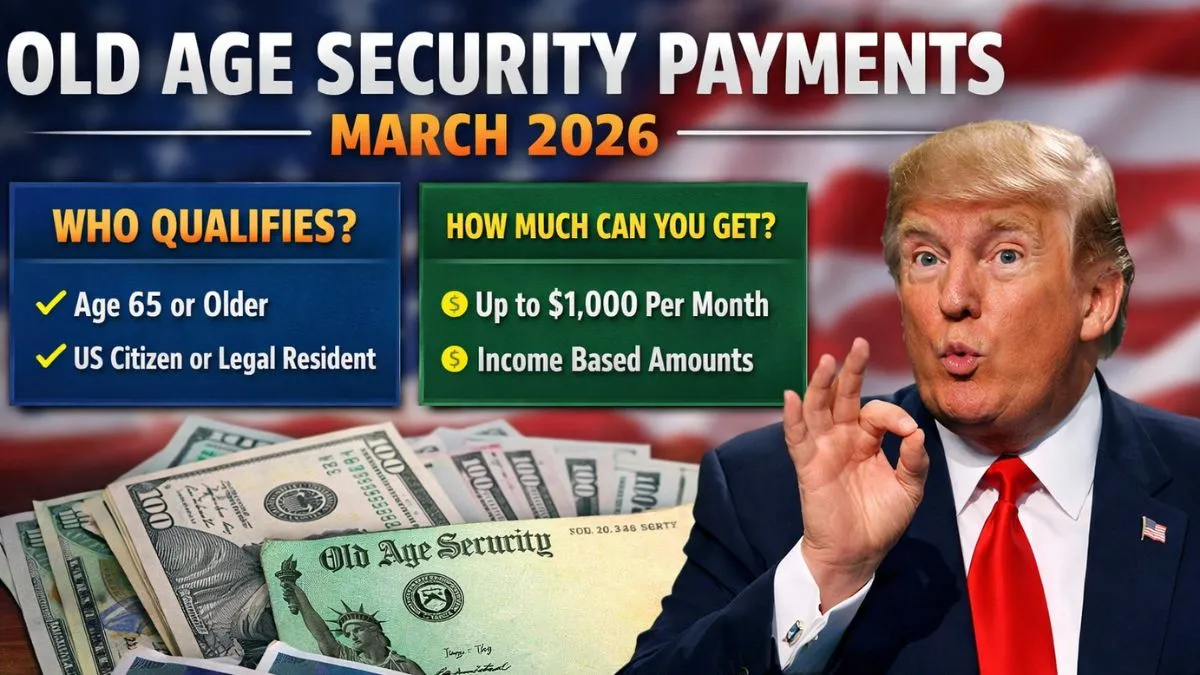 Old Age Security Payments March 2026: Who Qualifies and How Much You Can Get