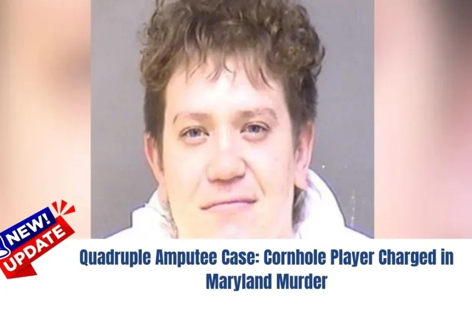 Quadruple Amputee Case: Cornhole Player Charged in Maryland Murder