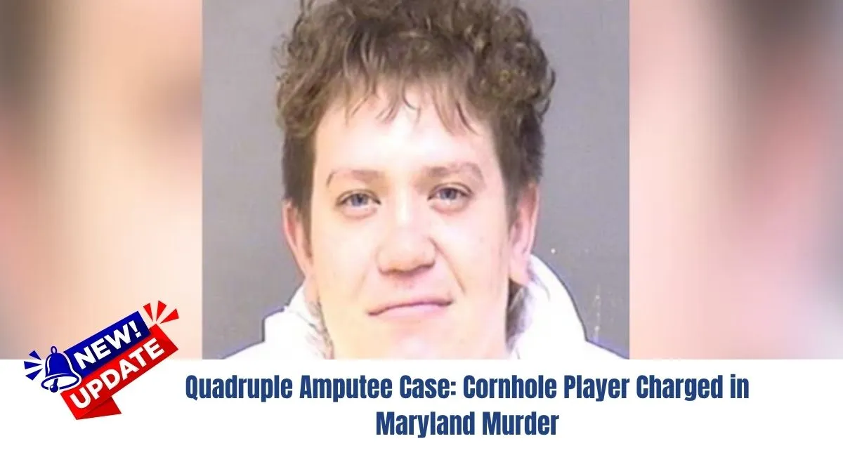 Quadruple Amputee Case: Cornhole Player Charged in Maryland Murder