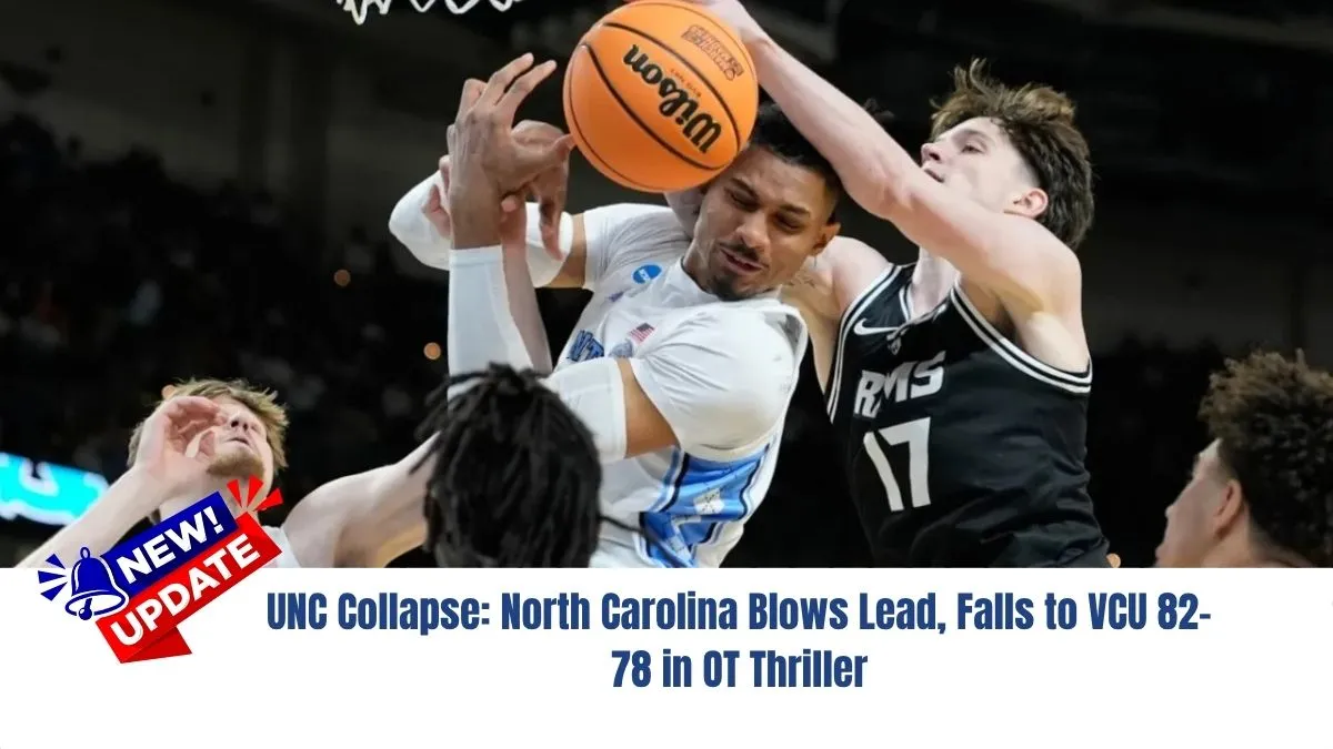 UNC Collapse: North Carolina Blows Lead, Falls to VCU 82-78 in OT Thriller